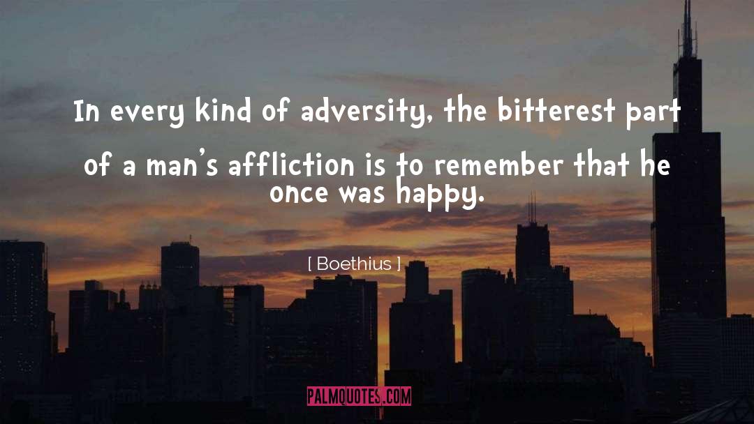 Amidst Adversity quotes by Boethius