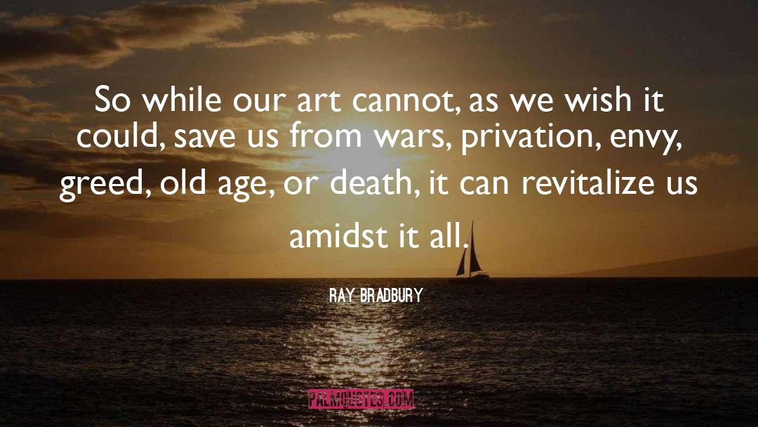 Amidst quotes by Ray Bradbury