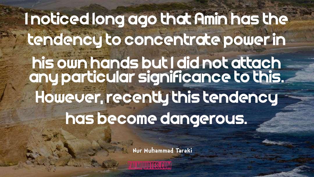 Amin Maalouf quotes by Nur Muhammad Taraki