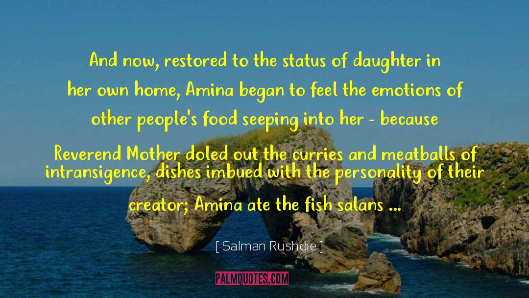 Amina Mughal quotes by Salman Rushdie