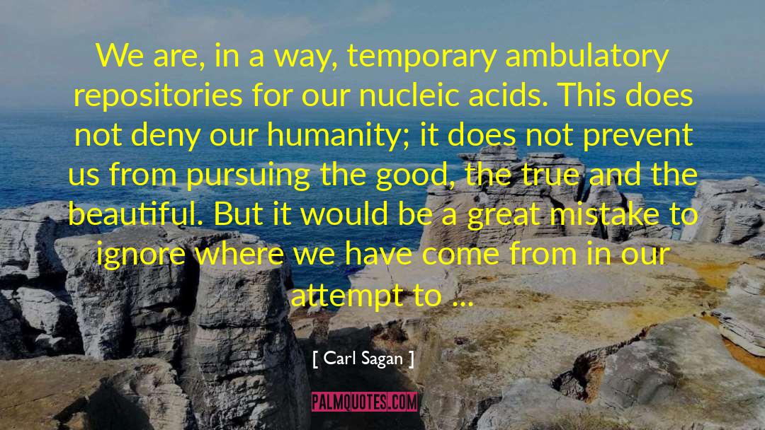 Amino Acids quotes by Carl Sagan