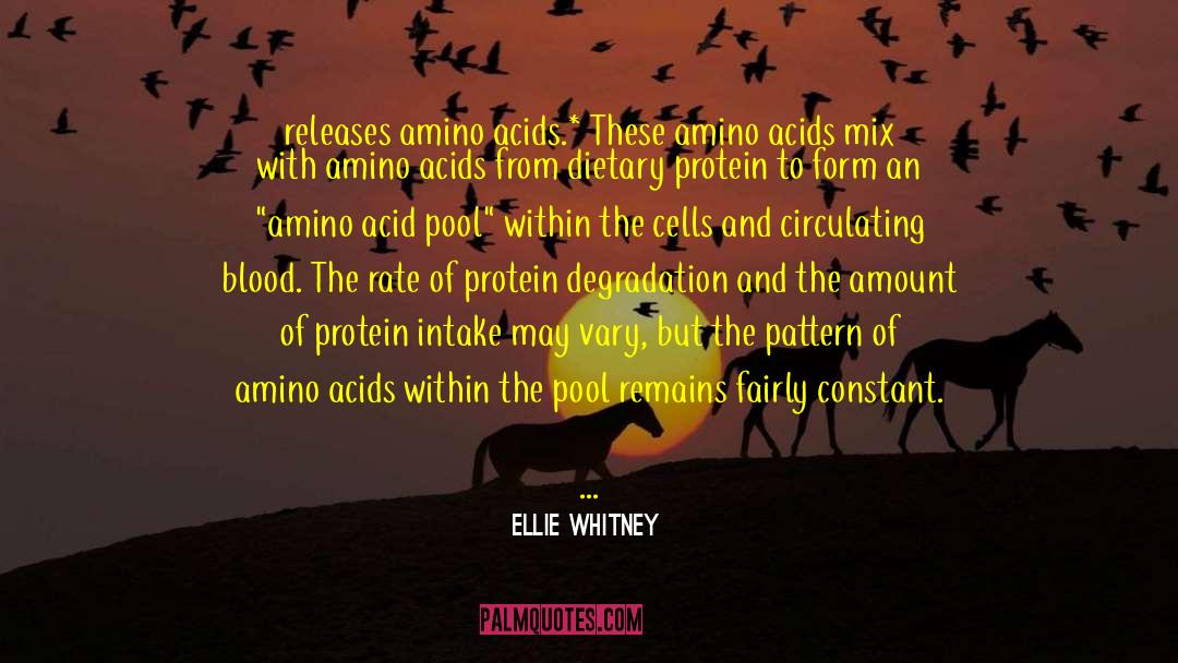 Amino Acids quotes by Ellie Whitney