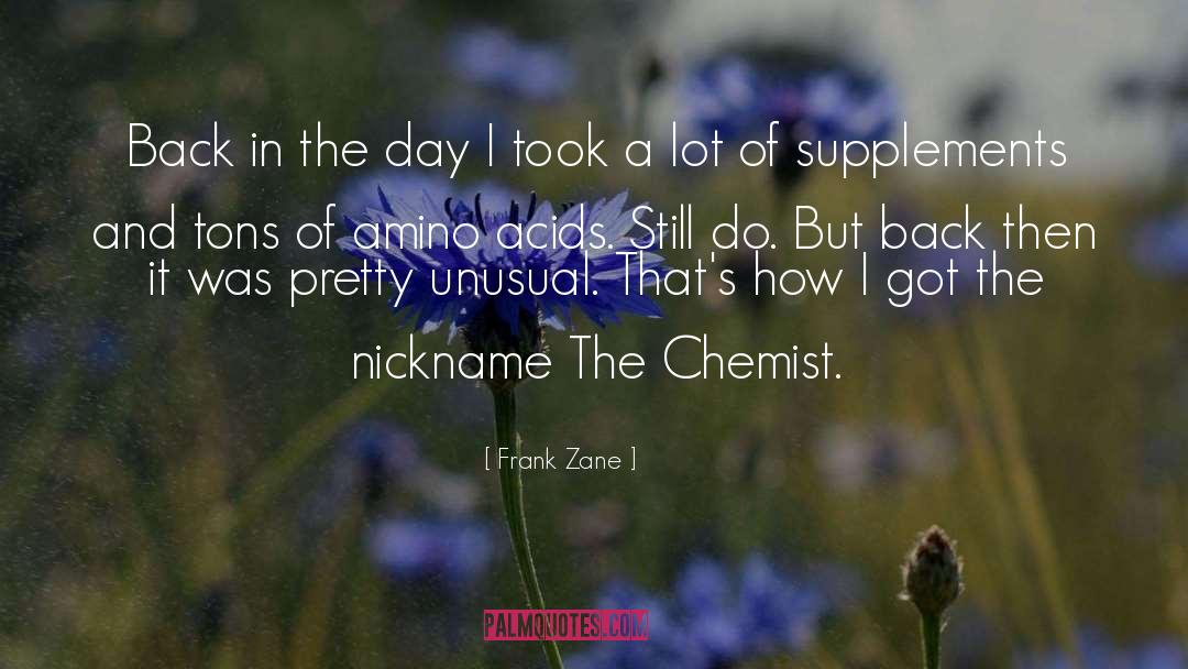 Amino Acids quotes by Frank Zane