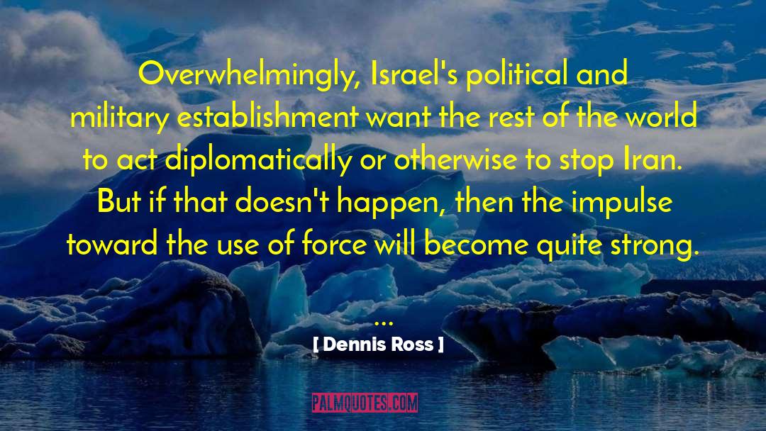 Amir Handjani Iran quotes by Dennis Ross