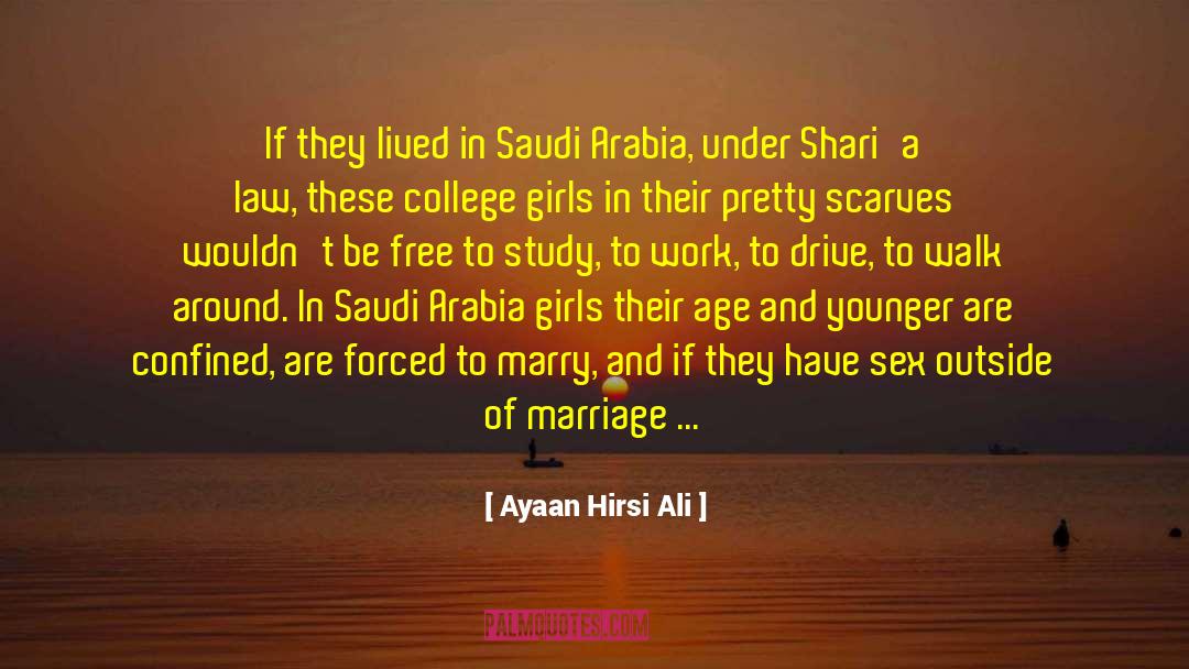 Amir Handjani Saudi Arabia quotes by Ayaan Hirsi Ali