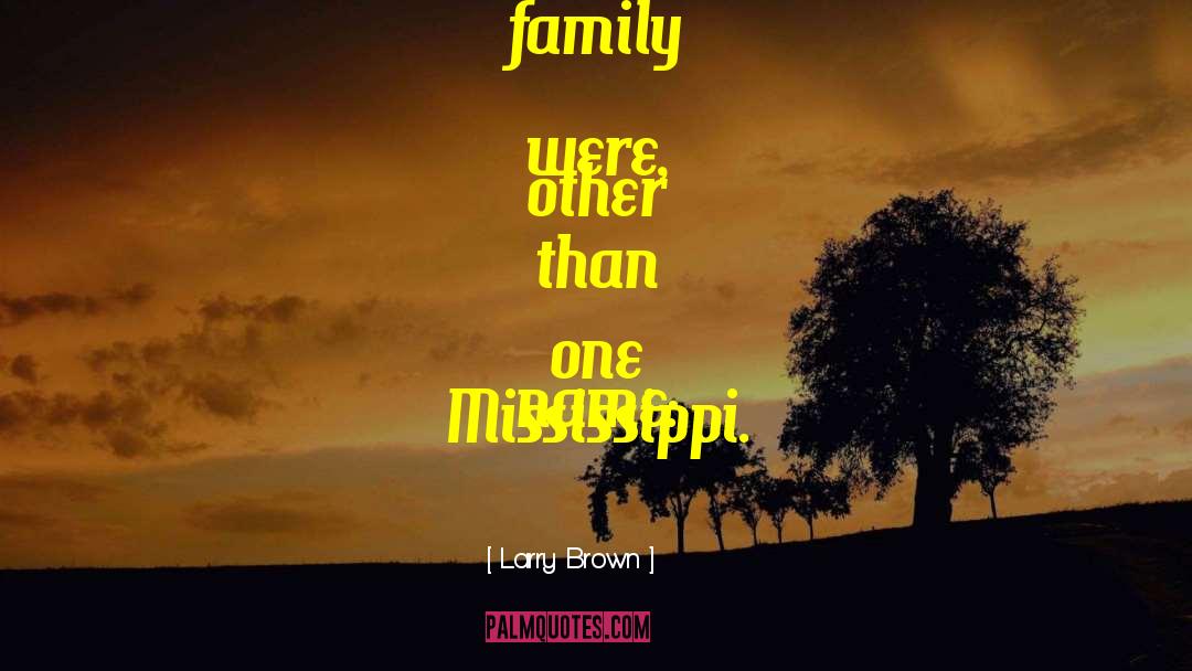 Amish Authors quotes by Larry Brown