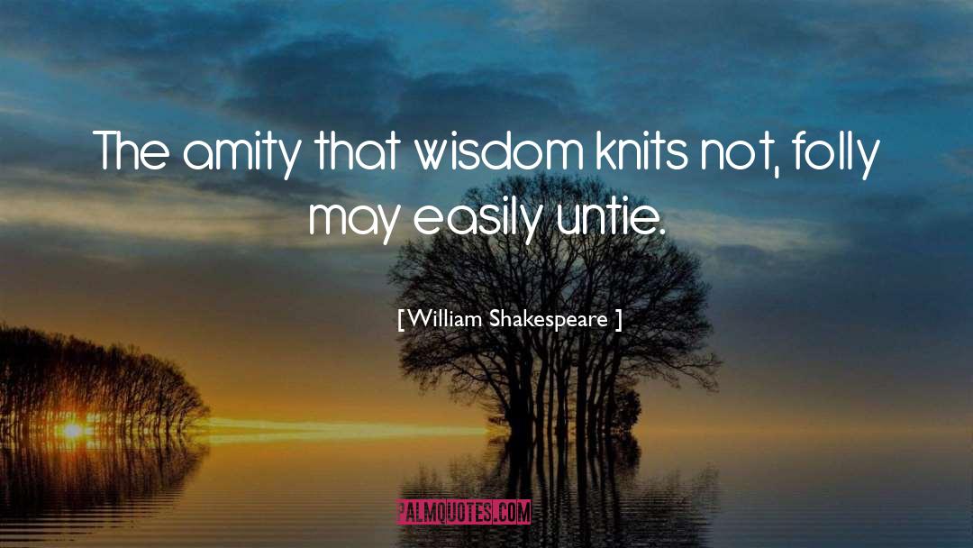 Amity quotes by William Shakespeare