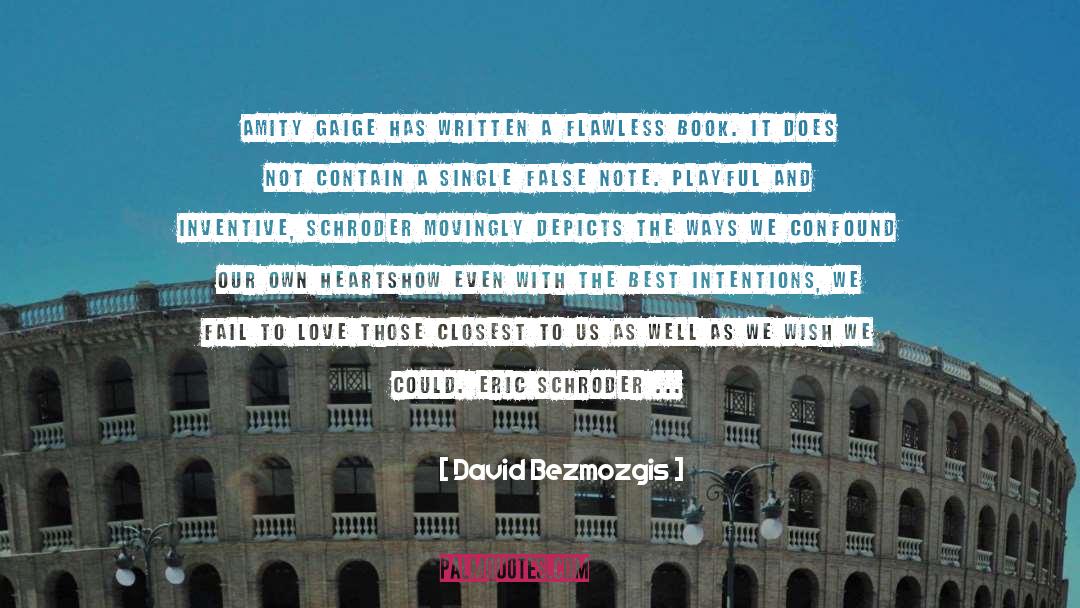 Amity quotes by David Bezmozgis