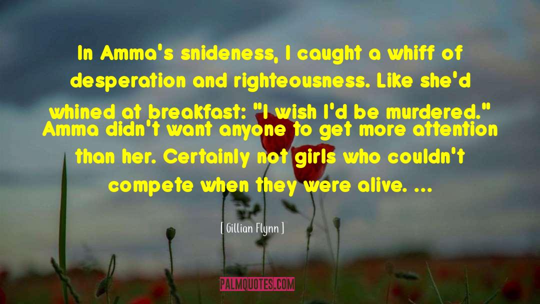 Amma quotes by Gillian Flynn