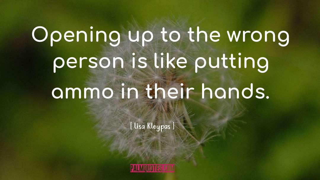 Ammo quotes by Lisa Kleypas