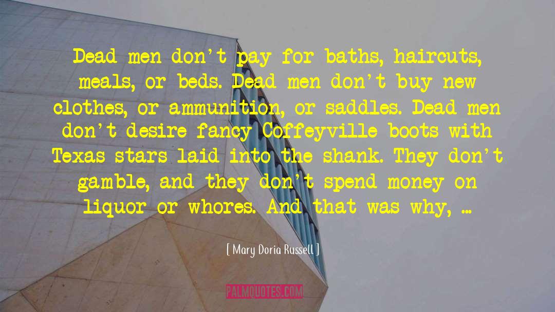 Ammunition quotes by Mary Doria Russell