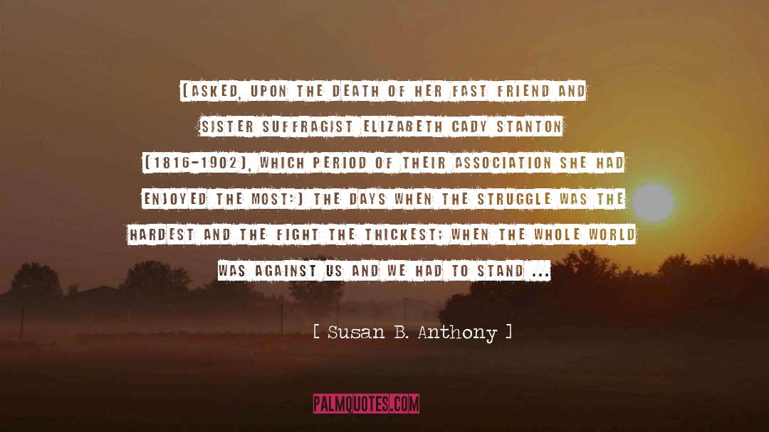 Ammunition quotes by Susan B. Anthony