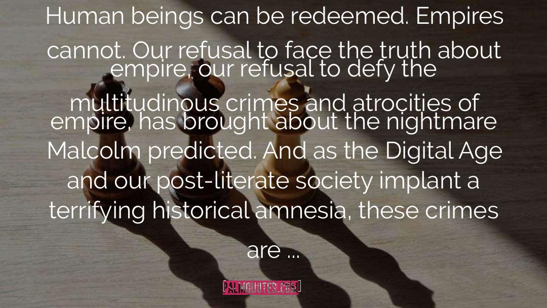 Amnesia quotes by Chris Hedges