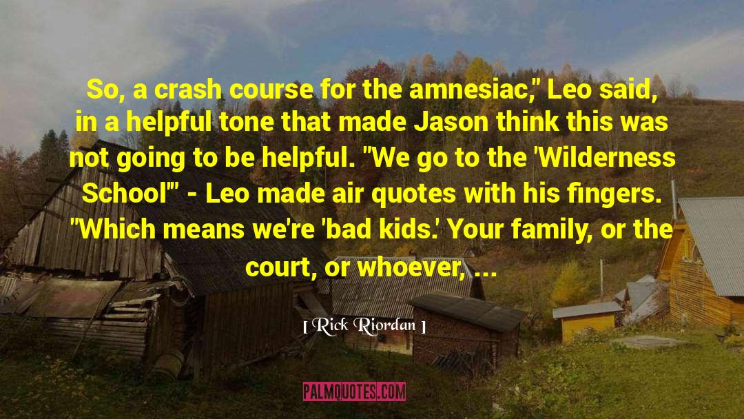 Amnesiac quotes by Rick Riordan