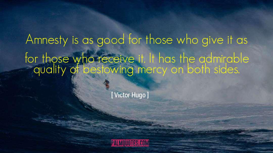 Amnesty quotes by Victor Hugo