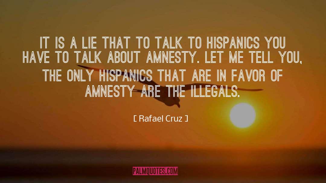 Amnesty quotes by Rafael Cruz