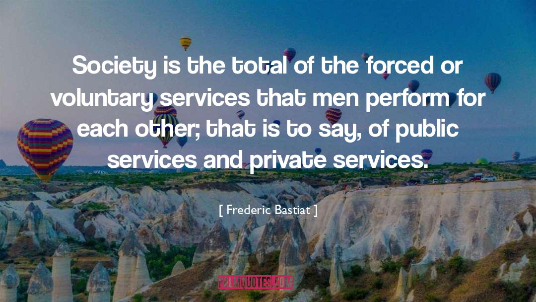 Amo Services quotes by Frederic Bastiat