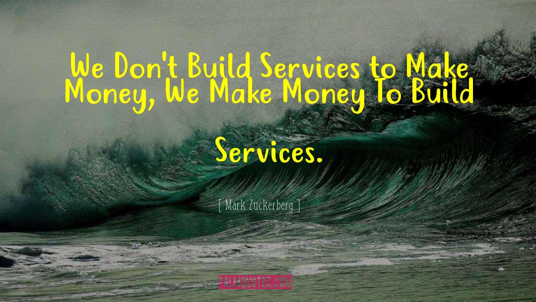 Amo Services quotes by Mark Zuckerberg