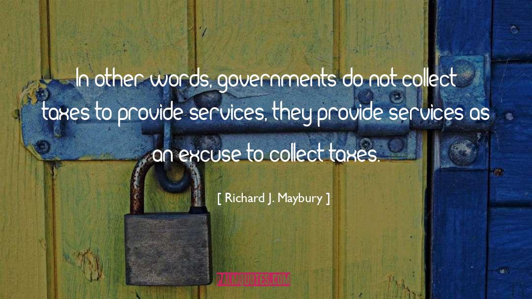 Amo Services quotes by Richard J. Maybury