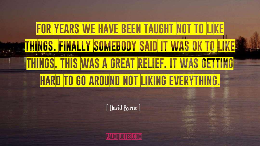 Amon Byrne quotes by David Byrne