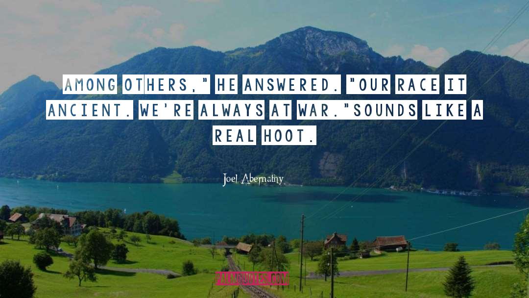 Among Others quotes by Joel Abernathy