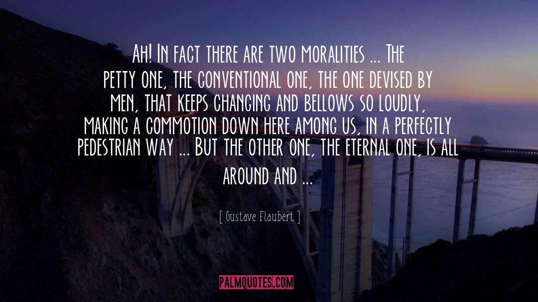 Among quotes by Gustave Flaubert