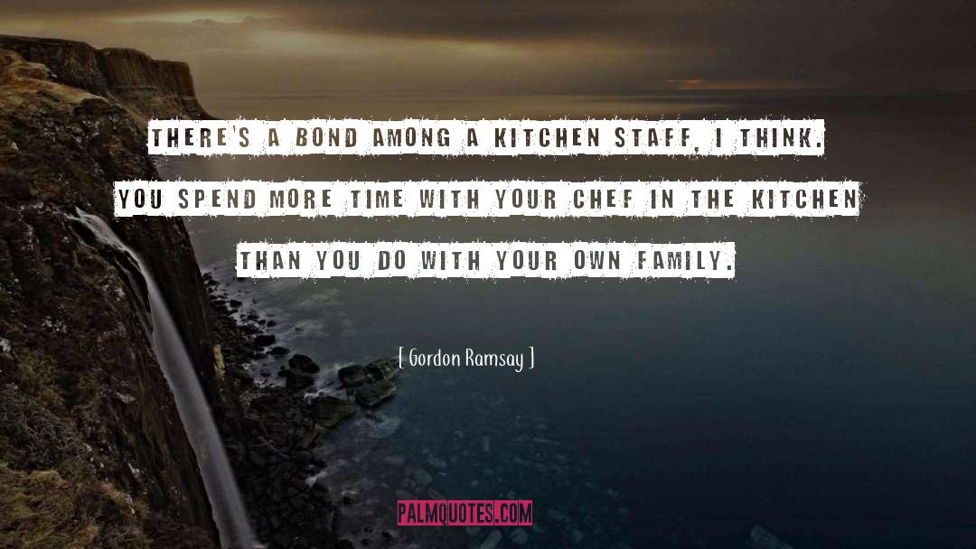 Among quotes by Gordon Ramsay