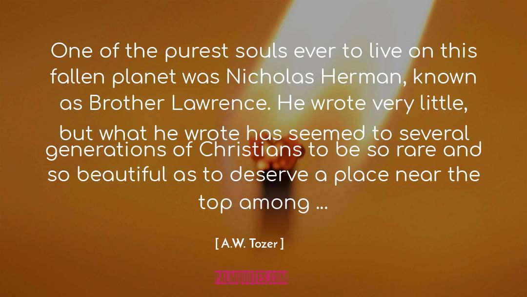 Among quotes by A.W. Tozer