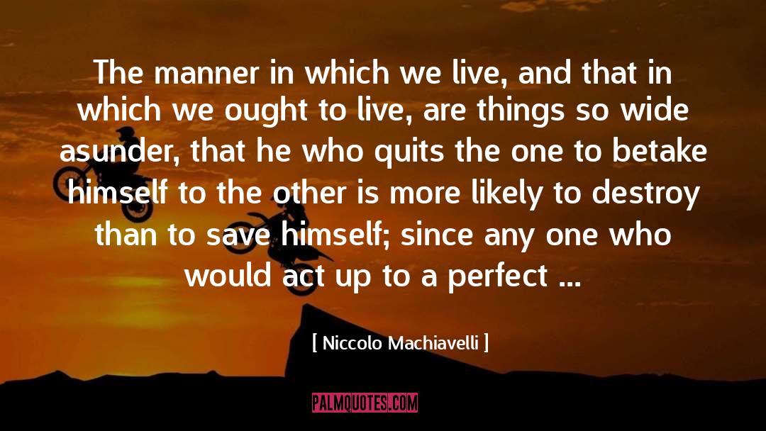 Among Thieves quotes by Niccolo Machiavelli