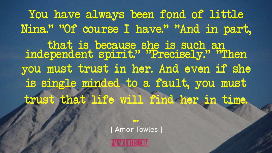 Amor Fati quotes by Amor Towles
