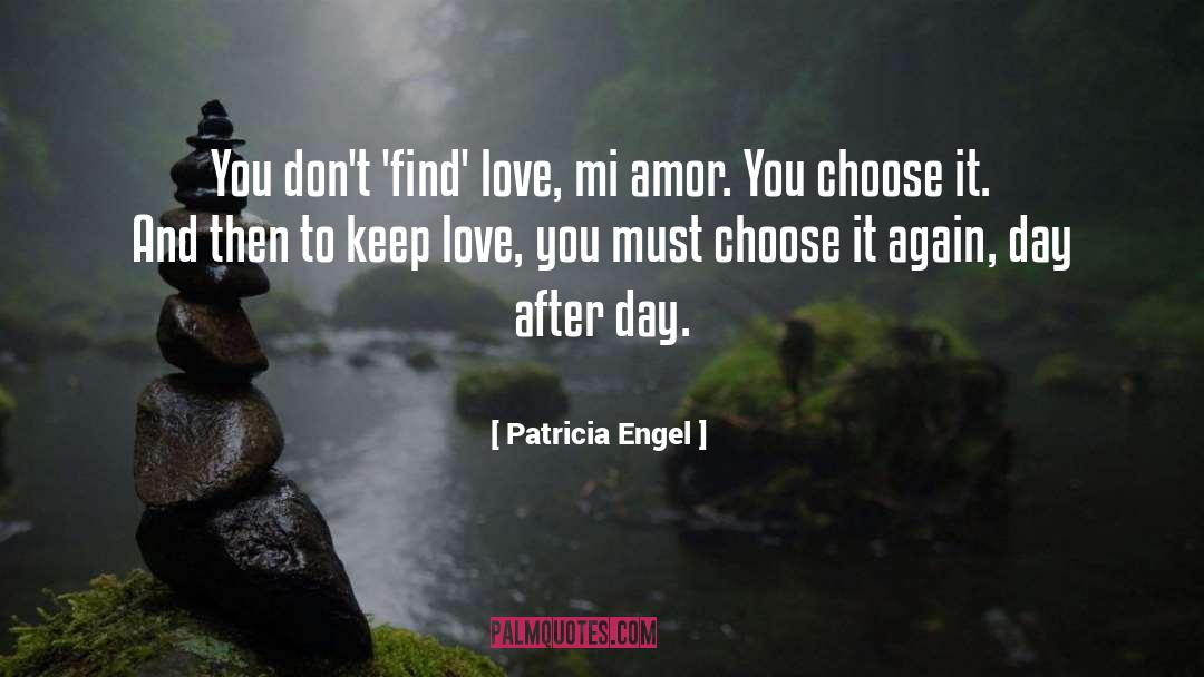Amor quotes by Patricia Engel