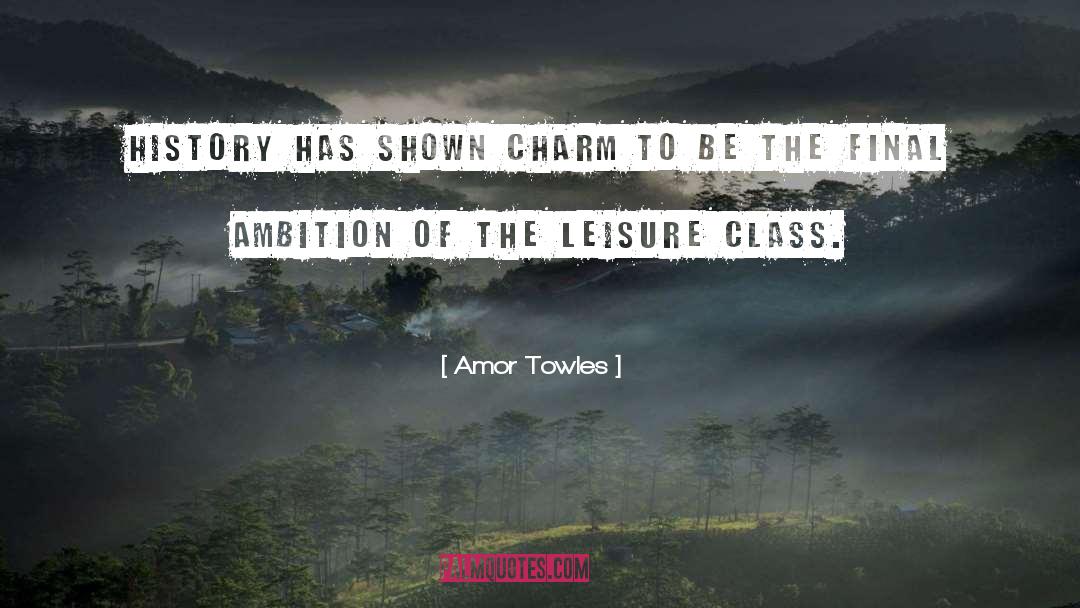 Amor Towles quotes by Amor Towles