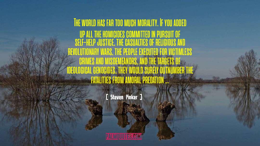 Amoral Egoism quotes by Steven Pinker