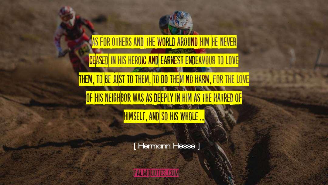 Amoral Egoism quotes by Hermann Hesse