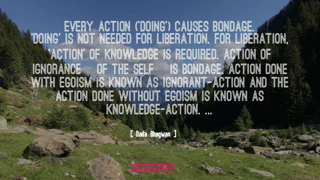 Amoral Egoism quotes by Dada Bhagwan