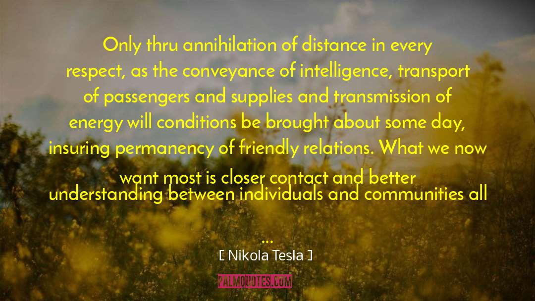 Amoral Egoism quotes by Nikola Tesla