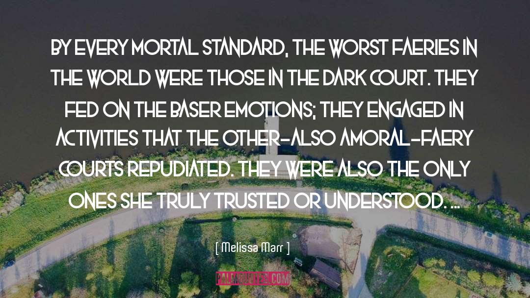 Amoral quotes by Melissa Marr