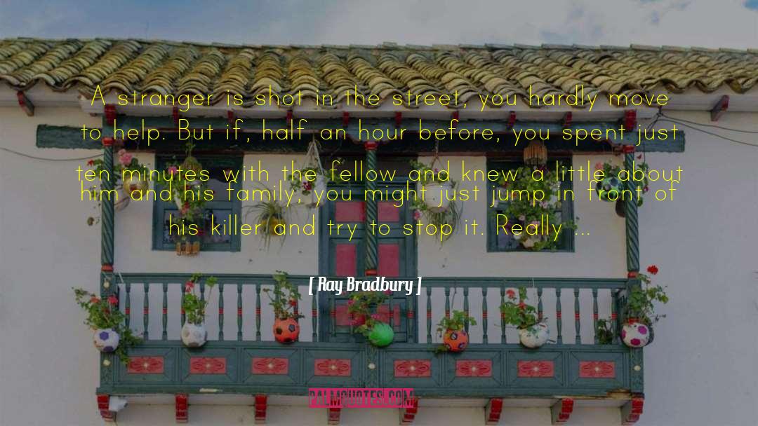 Amoral quotes by Ray Bradbury