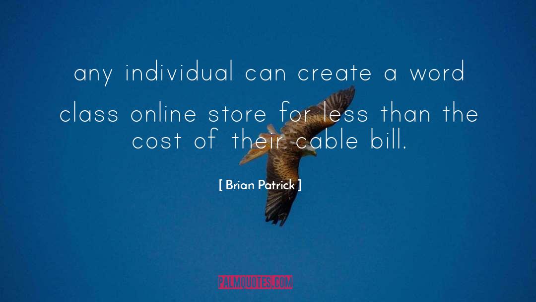 Amoralle Store quotes by Brian Patrick