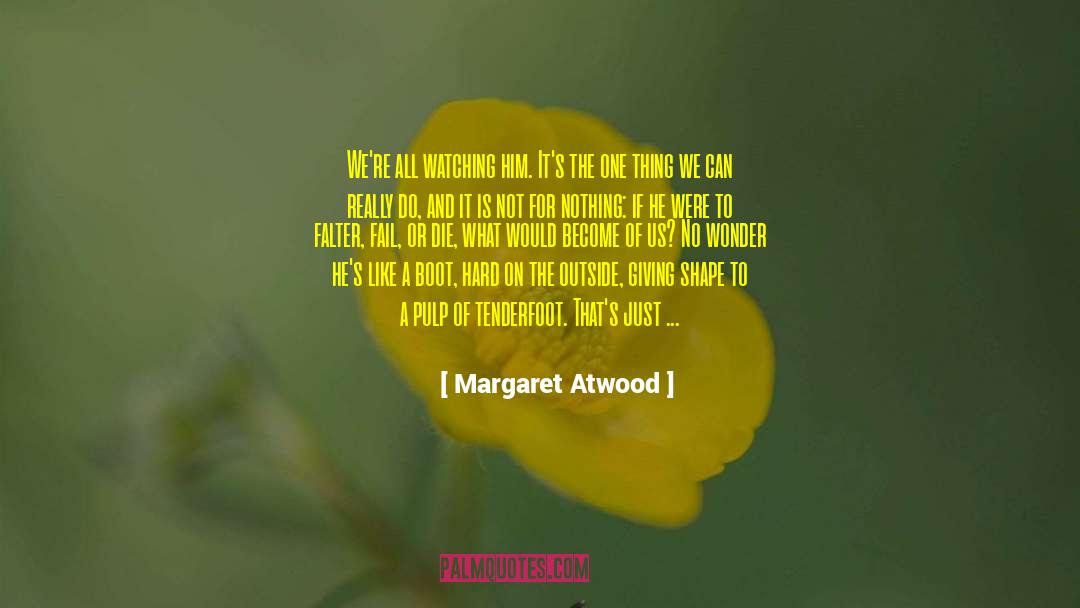 Amorfa Boot quotes by Margaret Atwood