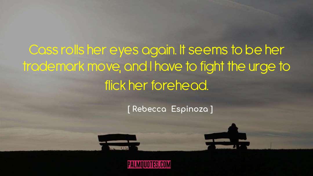 Amoroso Rolls quotes by Rebecca  Espinoza