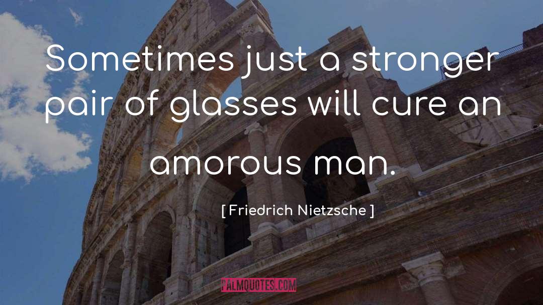 Amorous quotes by Friedrich Nietzsche