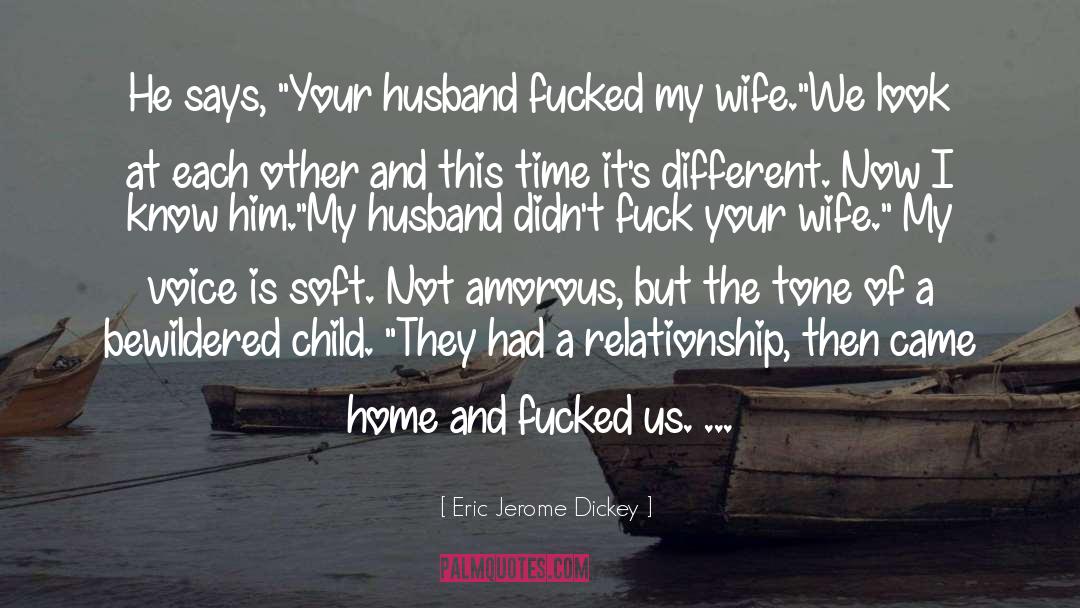 Amorous quotes by Eric Jerome Dickey