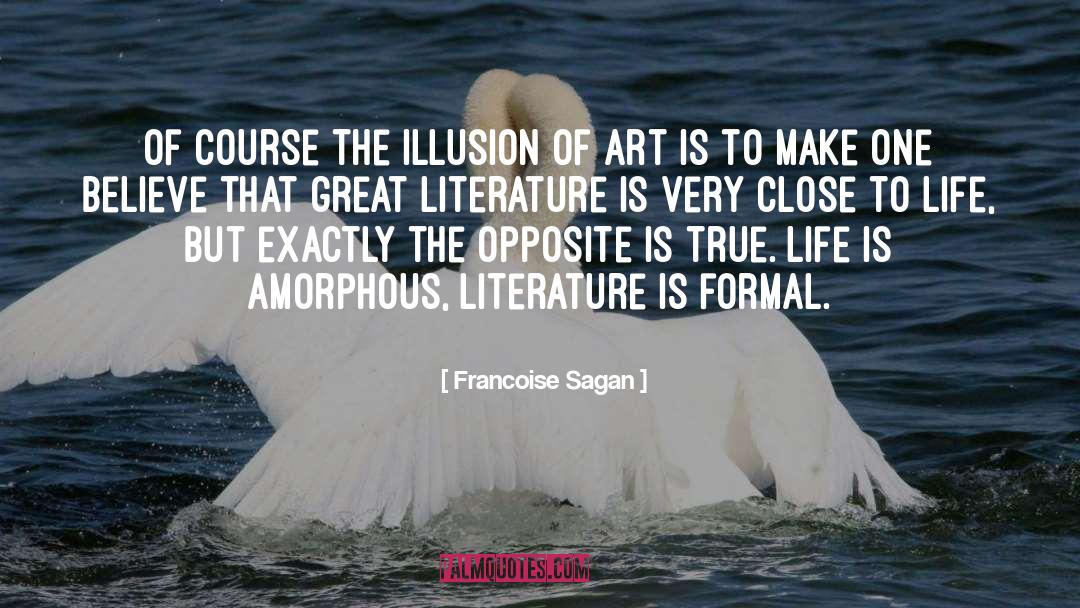 Amorphous quotes by Francoise Sagan