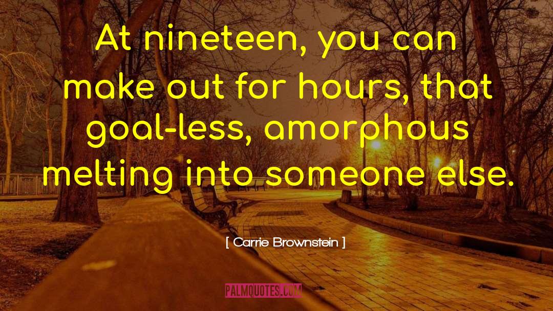 Amorphous quotes by Carrie Brownstein