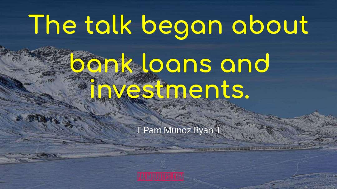 Amortizing Loans quotes by Pam Munoz Ryan