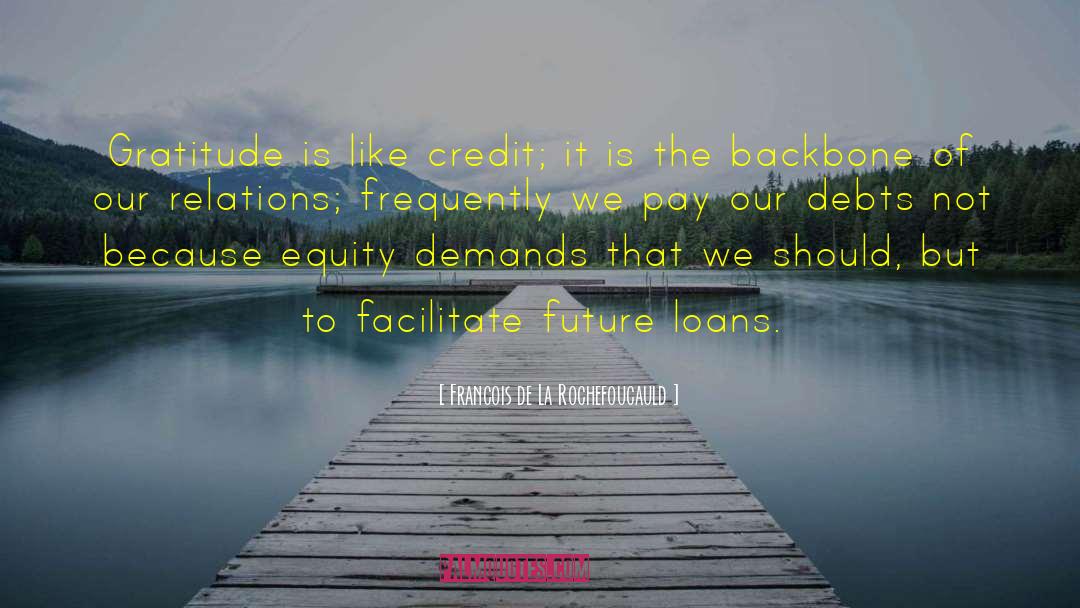Amortizing Loans quotes by Francois De La Rochefoucauld