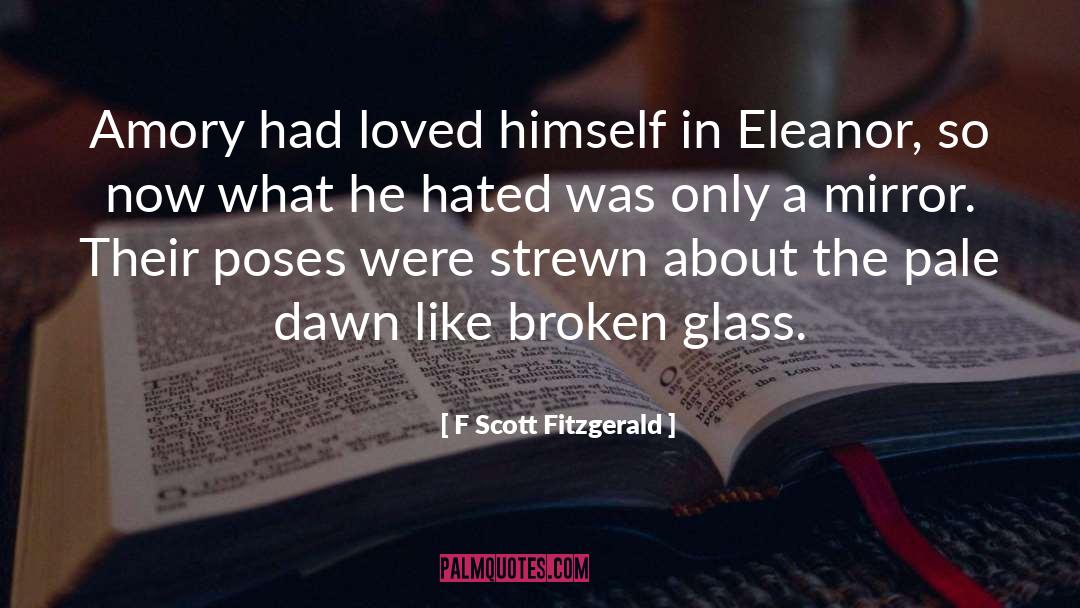 Amory quotes by F Scott Fitzgerald