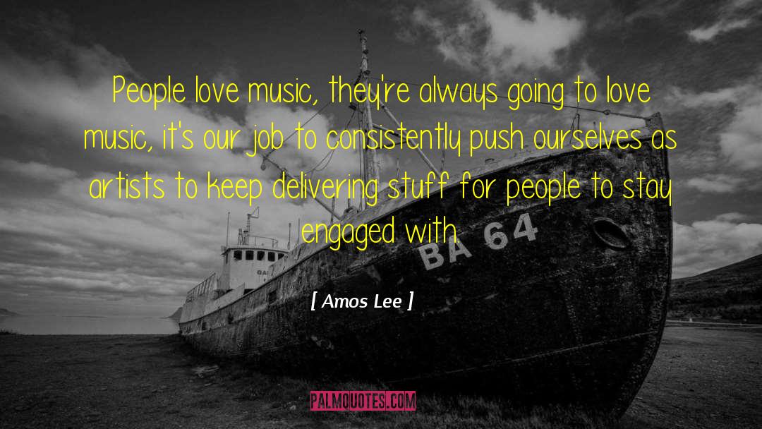 Amos Diggory quotes by Amos Lee