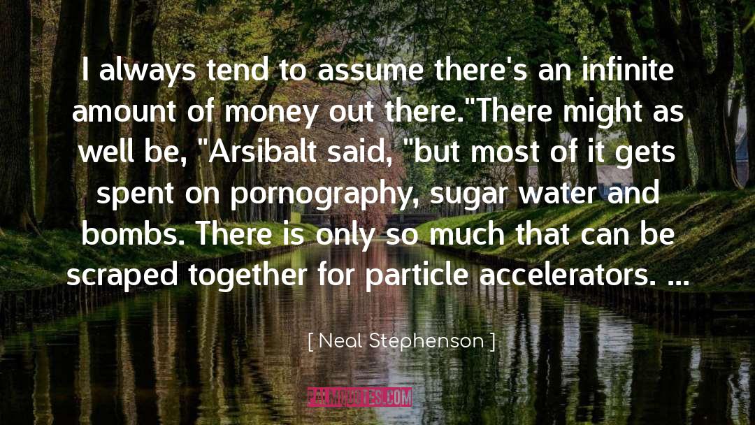 Amount quotes by Neal Stephenson